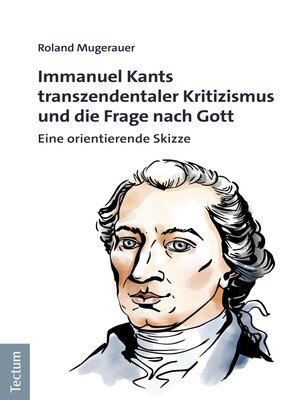cover image of Immanuel Kants transzendentaler Kritizismus und die Frage nach Gott
